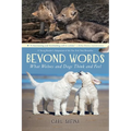 Beyond Words: What Wolves and Dogs Think and Feel (a Young Reader's Adaptation)