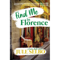 Find Me in Florence