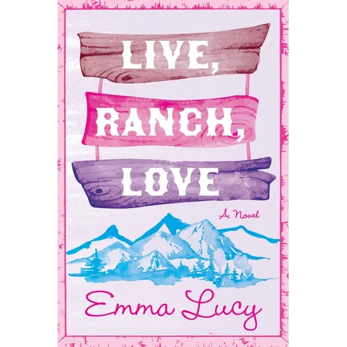 Live, Ranch, Love