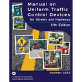 Manual on Uniform Traffic Control Devices for Streets and Highways, 2023, 11th edition