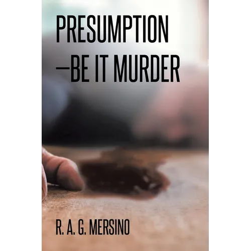 Presumption-Be It Murder