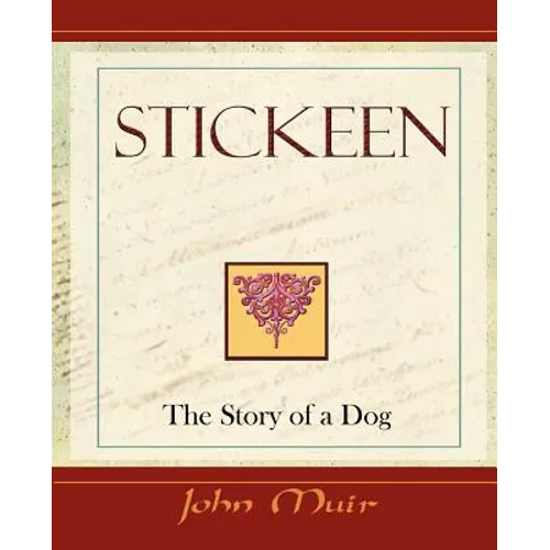 Stickeen - The Story of a Dog (1909)