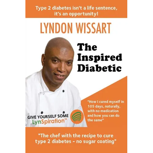 The Inspired Diabetic: The chef with the recipe to cure type 2 diabetes
