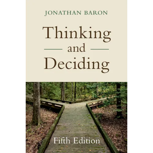 Thinking and Deciding