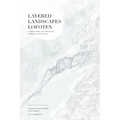 Layered Landscapes Lofoten: Understanding of Complexity, Otherness and Change