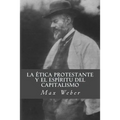 La etica protestante y el espiritu del capitalismo