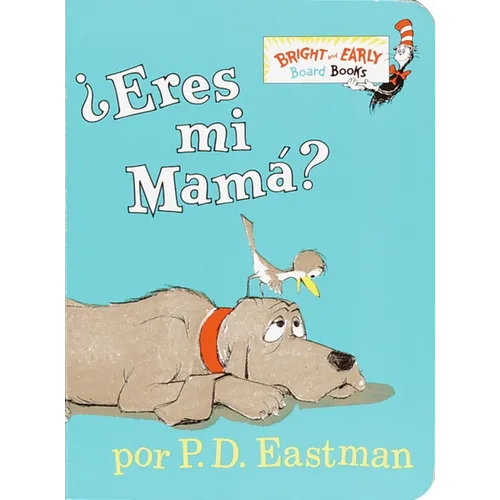 Eres Mi Mama?