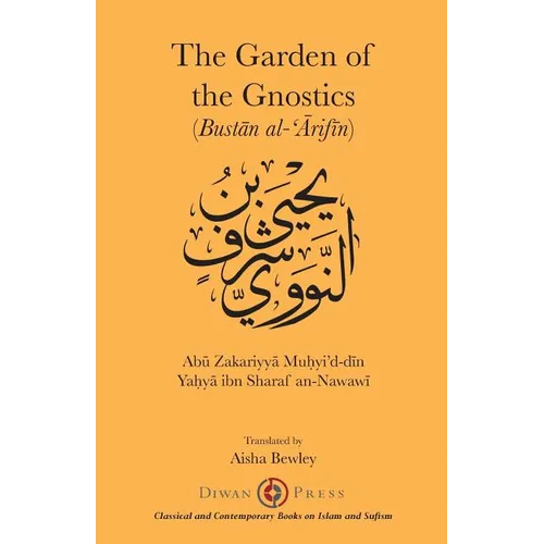 The Gardens of the Gnostics: Bustān al-'Ārifīn