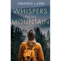 Whispers on the Mountain