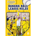 Banana Ball League Rules