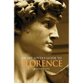 An Art Lover's Guide to Florence