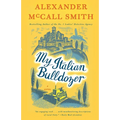 My Italian Bulldozer: A Paul Stuart Novel (1)