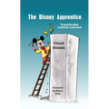 The Disney Apprentice: Transferable Lessons Learned