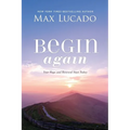 Begin Again: Your Hope and Renewal Start Today