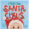 I Think I Saw Santa Claus