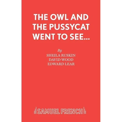 The Owl and the Pussycat Went to See...