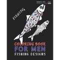 Coloring Book For Men: Adult Coloring Fishing Design Book For Men