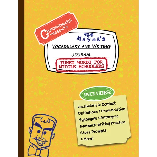 Funky Words for Middle Schoolers Vocabulary and Writing Journal: Definitions, Usage in Context, Fun Story Prompts, & More