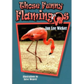 Those Funny Flamingos