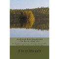 Anishinaabe Mino-Bimaadiziwin - The Way of a Good Life: An Examination of Anishinaabe Philosophy, Ethics and Traditional Knowledge