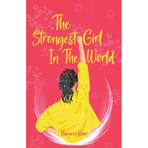 The Strongest Girl In The World