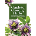 Guide to Growing Herbs