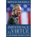 Impatience Is a Virtue: A Life Where the Buck Stops