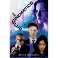 The Cinematics Club: A YA Noir