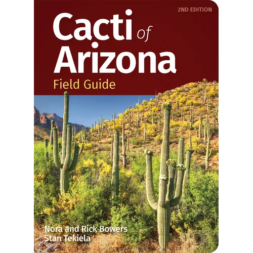 Cacti of Arizona Field Guide